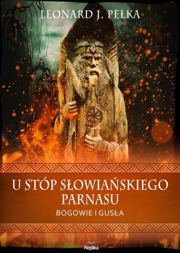 U stóp słowiańskiego Parnasu. Bogowie i gusła - poznaj bogów słowian